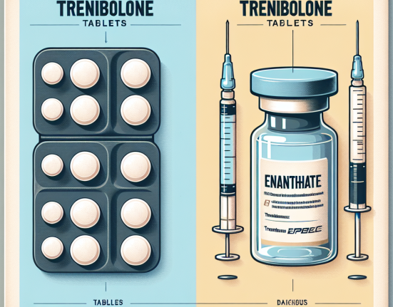 Différences entre les comprimés de trenbolone et l'énanthate de trenbolone